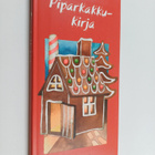 Riitta (toim.) Mustonen : Piparkakkukirja - pikkukuva 1