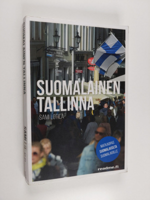 Sami Lotila : Suomalainen Tallinna