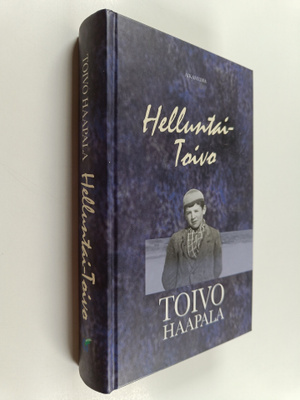 Toivo Haapala : Helluntai-Toivo