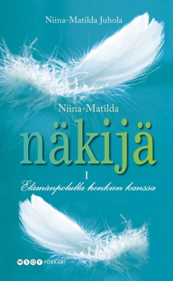 Niina-Matilda Kuusisto: Näkijä I