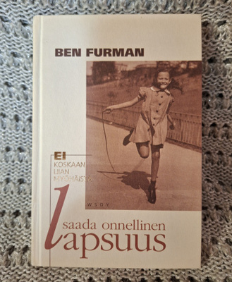 Ei koskaan liian myöhäistä saada onnellinen lapsuus, Ben Fur