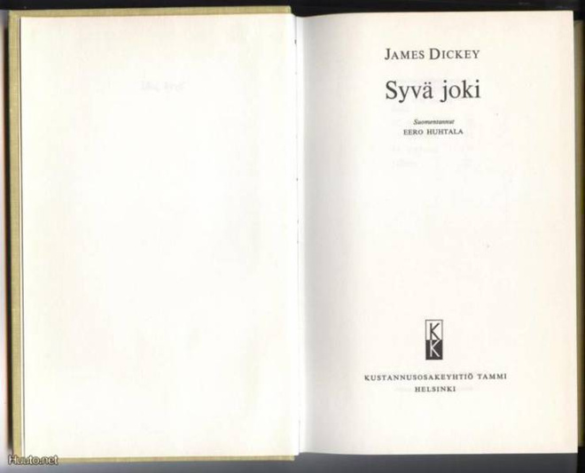 James Dickey: Syvä joki sid. 1.p 1972 Keltainen Kirjasto102