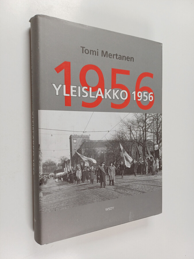Tomi Mertanen : Yleislakko 1956