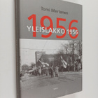 Tomi Mertanen : Yleislakko 1956 - pikkukuva 1