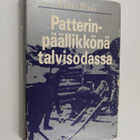 Vilho Pösö : Patterinpäällikkönä talvisodassa : Äyräpään ... - pikkukuva 1