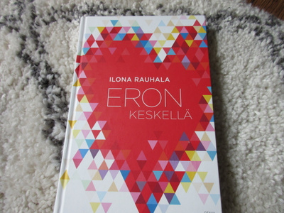 Eron keskellä  (Ilona Rauhala)