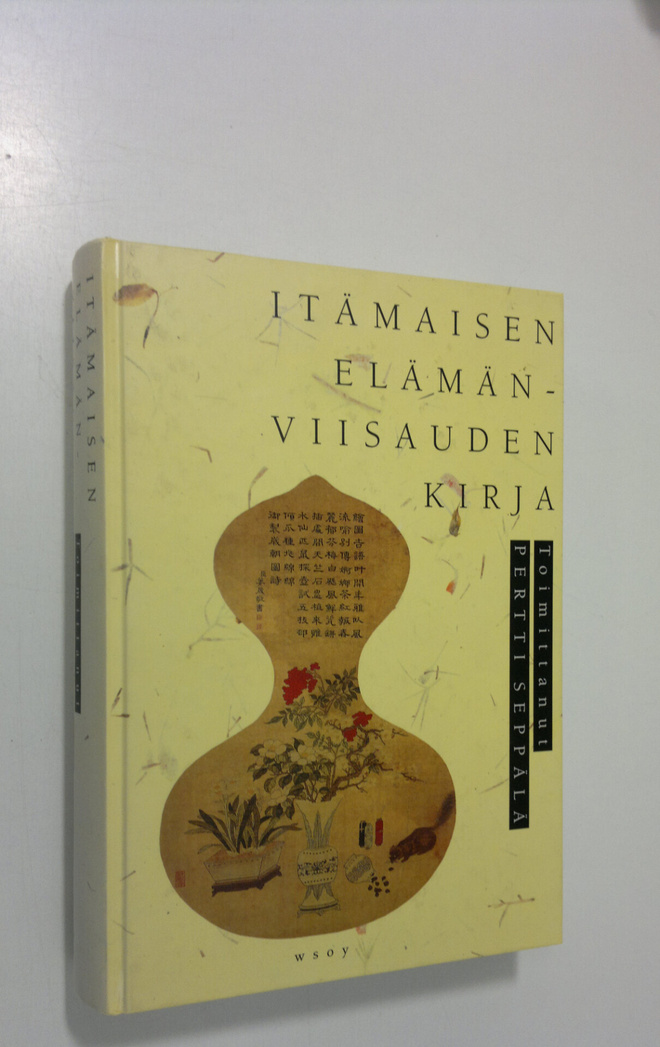 Pertti (toim.) Seppälä : Itämaisen elämänviisauden kirja