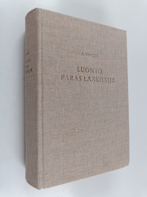 A. Vogel : Luonto, paras lääkitsijä : monipuolinen valiko...