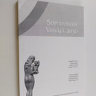 Sopimusten Venäjä 2030 - pikkukuva 1