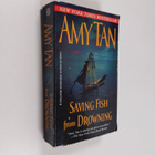 Amy Tan : Saving fish from drowning : a novel - pikkukuva 1