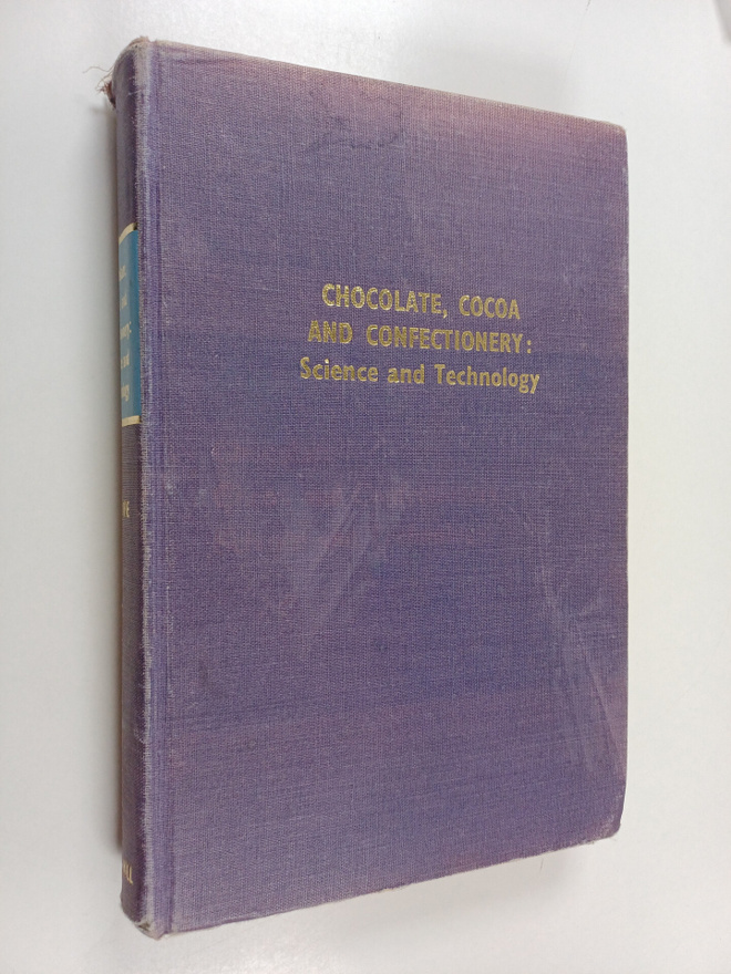 Bernard W. Minifie : Chocolate, cocoa and confectionery :...