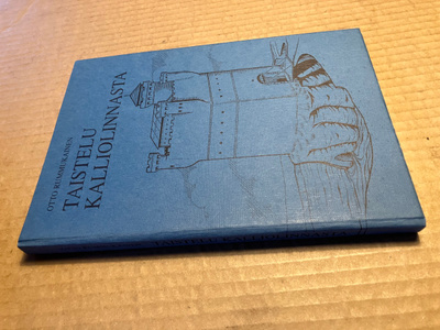 OTTO RUMMUKAINEN TAISTELU KALLIOLINNASTA HYVÄ