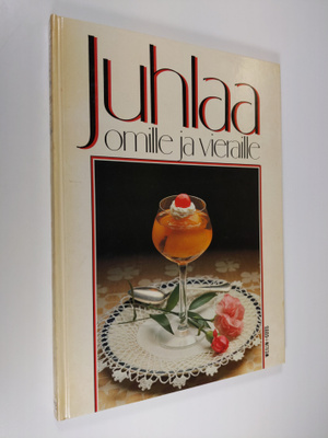 Raija Helistö : Juhlaa omille ja vieraille