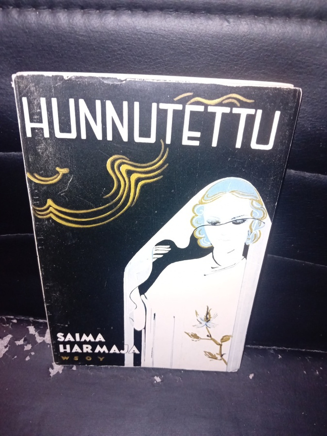 Saima Harmaja  : Hunnutettu ( SIS POSTIKULU )