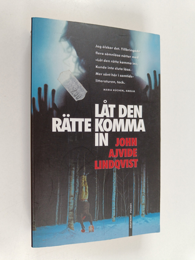 John Ajvide Lindqvist : Låt den rätte komma in