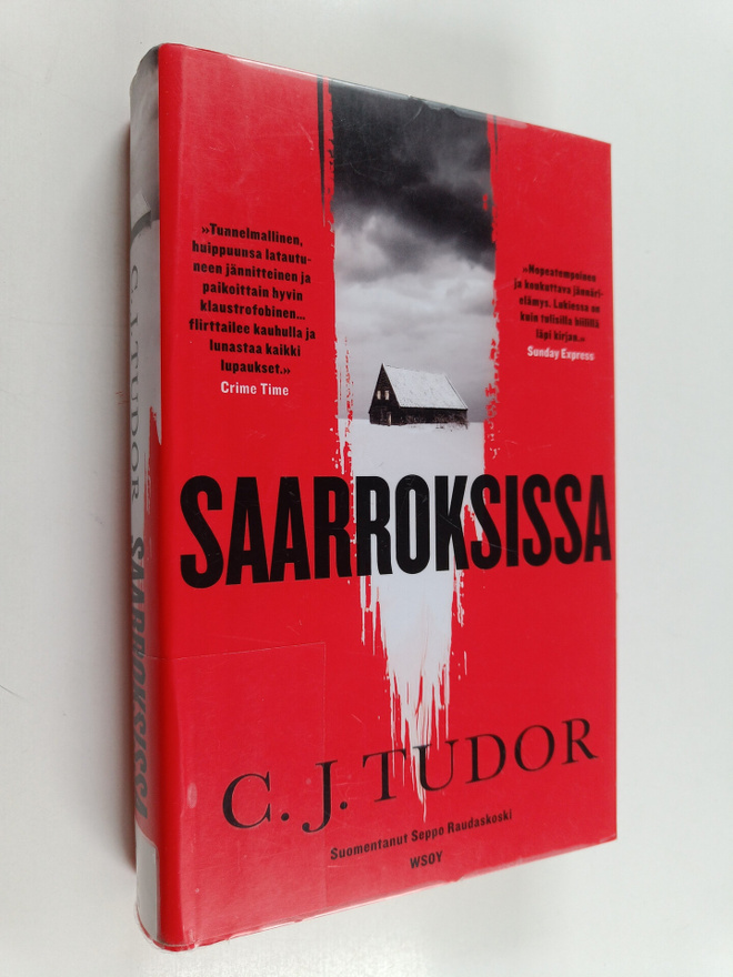 C. J. Tudor : Saarroksissa