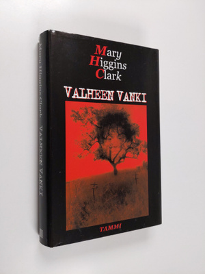 Mary Higgins Clark : Valheen vanki