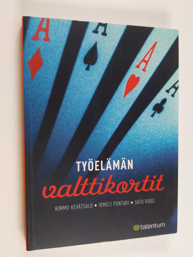 Kimmo Kevätsalo : Työelämän valttikortit