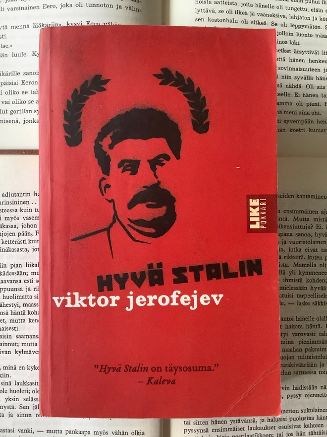 Viktor Jerofejev - Hyvä Stalin (pokkari)