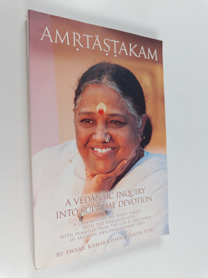 Swami Ramakrishnananda Puri : Amritashtakam : A Vedantic ...