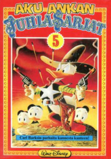 Carl Barks - Aku Ankan Juhlasarjat 5