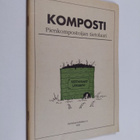 Veijo Miettinen : Komposti - pienkompostoijan tietolaari - pikkukuva 1