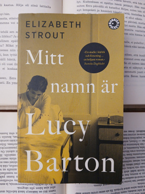 Elizabeth Strout - Mitt namn är Lucy Barton (pocket)