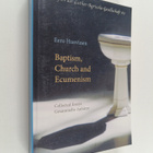 Eero Huovinen : Baptism, church and ecumenism : collected... - pikkukuva 1