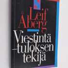 Leif Åberg : Viestintä tuloksen tekijä - pikkukuva 1