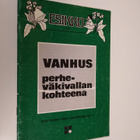 Liisa (toim.) Korhonen : Esikko 4/87 : Vanhus perheväkiva... - pikkukuva 1