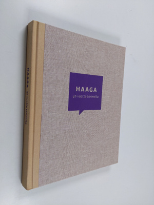 Risto Karmavuo : Haaga : 40 vuotta tarinoita