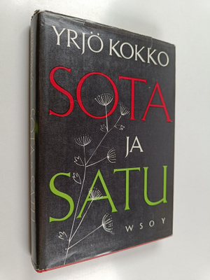Yrjö Kokko : Sota ja satu