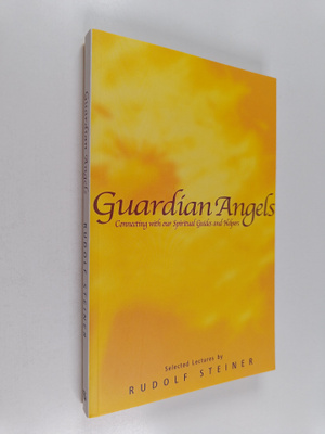 Rudolf Steiner : Guardian Angels : Connecting with Our Sp...