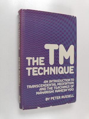 Peter Russell : The TM technique : an introduction to tra...