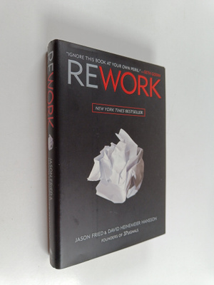 Jason Fried : Rework