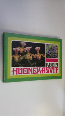 Frank Hejndorf : Kodin huonekasvit