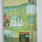 Punapukuisen naisen talo - Maija Asunta-Johnston (sid.) - pikkukuva 1