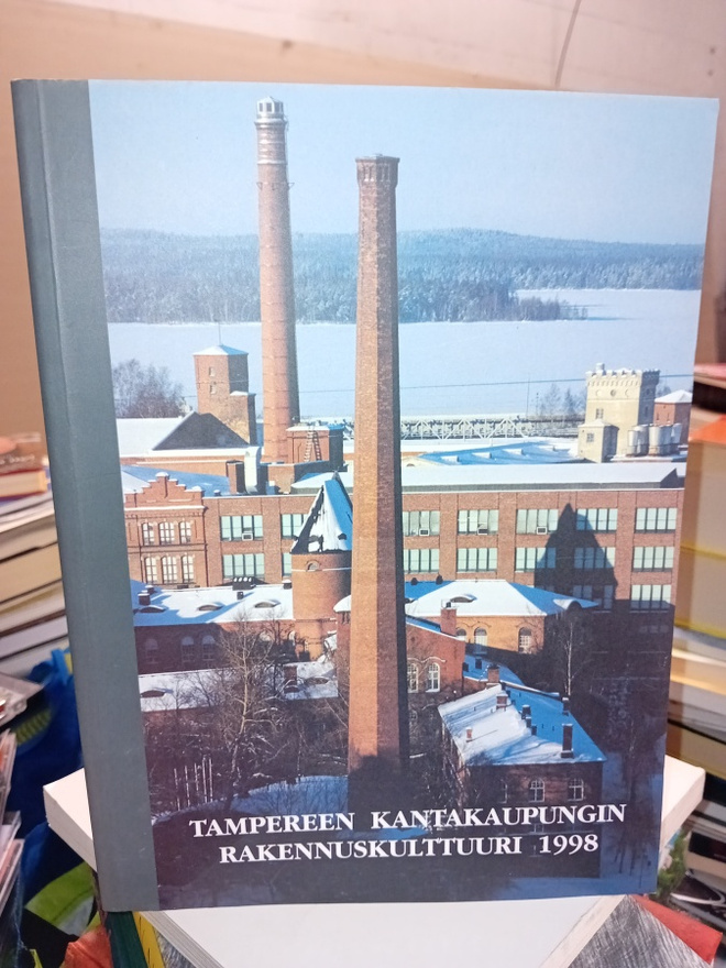 Tampereen kantakaupungin rakennuskulttuuri 1998