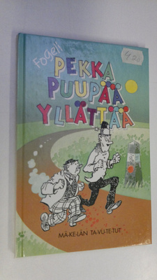 Fogeli : Pekka Puupää yllättää