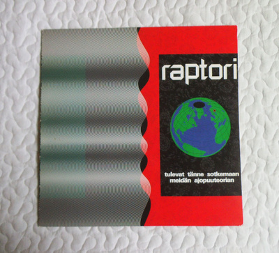 Raptori – Tulevat Tänne Sotkemaan Meidän Ajopuuteorian - LP