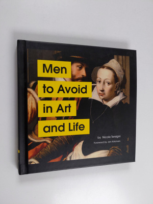 Nicole Tersigni : Men to avoid in art and life