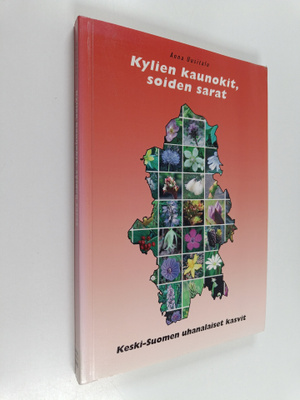 Anna Uusitalo : Kylien kaunokit, soiden sarat : Keski-Suo...
