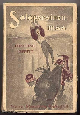 Moffett, Cleveland: Salaperäinen maa (1.p.,nid., 1919)