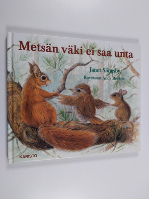 Janet Slingsby : Metsän väki ei saa unta