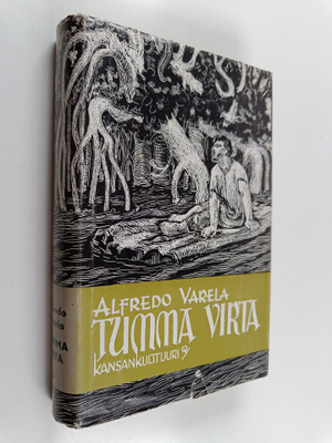Alfredo Varela : Tumma virta