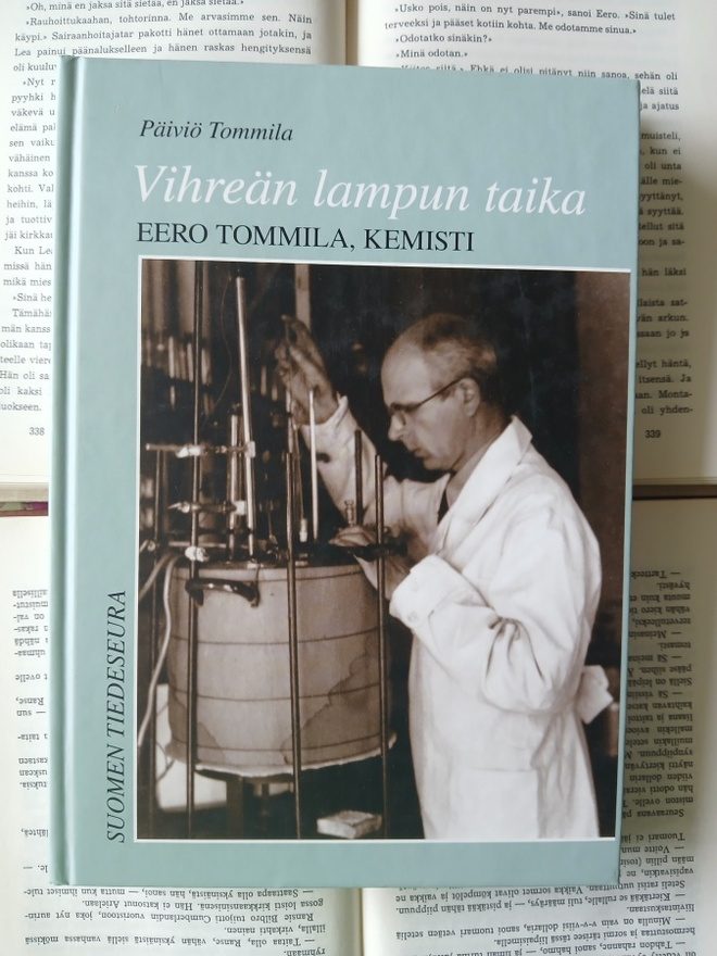 Vihreän lampun taika. Eero Tommila, kemisti (sid.)