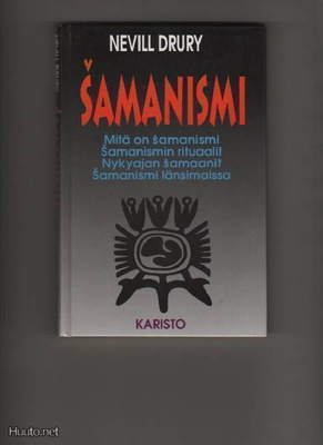 Drury, Nevill: Samanismi, Karisto 1993, yvk, K3 +