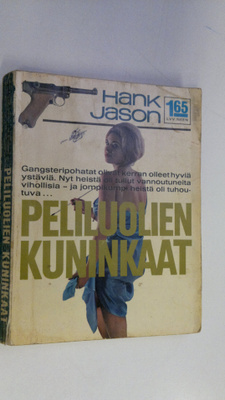 Hank Jason : Peliluolien kuninkaat