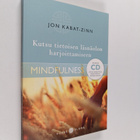 Jon Kabat-Zinn : Kutsu tietoisen läsnäolon harjoittamisee... - pikkukuva 1