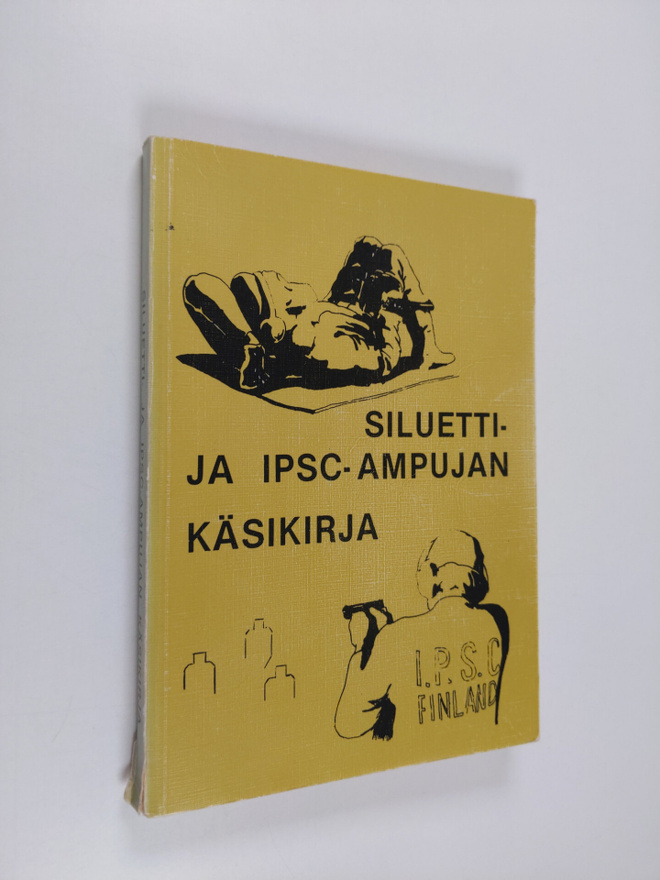 Siluetti- ja IPSC-ampujan käsikirja